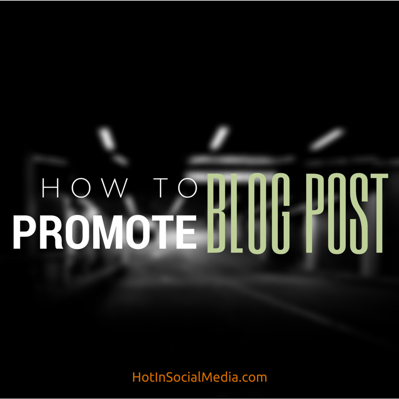 promote your latest blog post