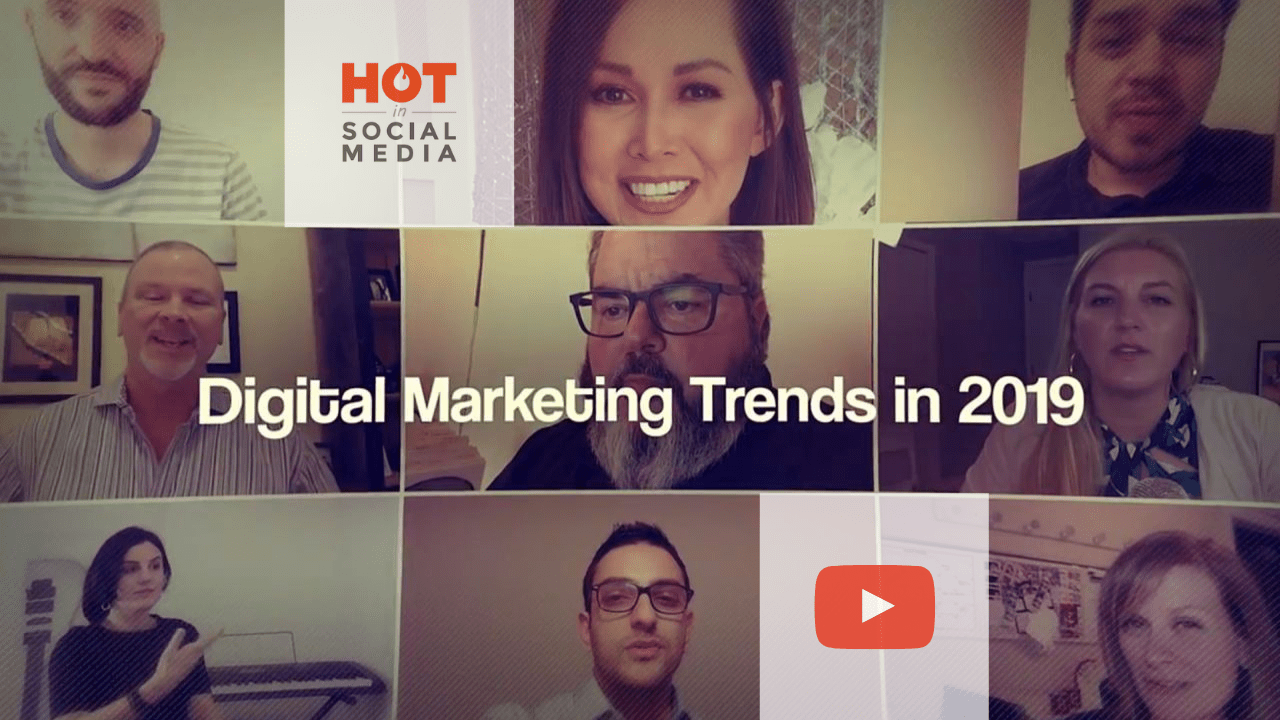 2019 Digital Marketing Trends From 18 Marketing Experts (Video Answers)