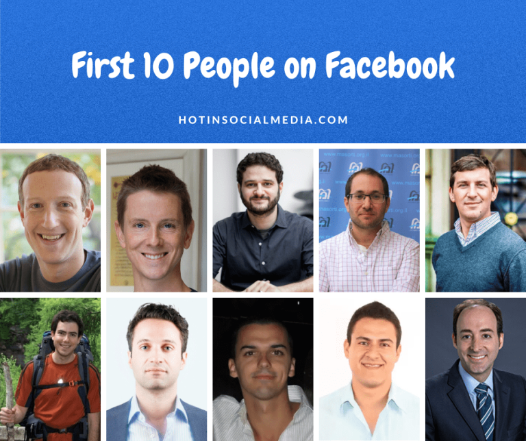 The first 10 people who have made a Facebook account