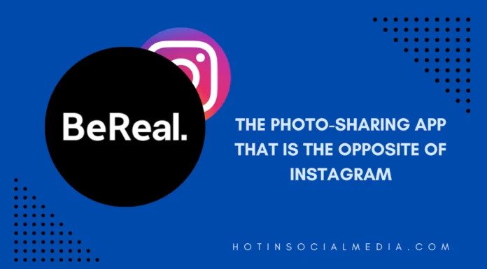 BeReal: The Photo-Sharing App That Is The Opposite of Instagram BeReal The Photo-Sharing App That Is The Opposite of Instagram