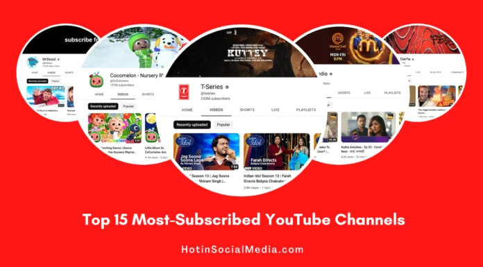 Biggest YouTube Channels: Top 15 Most-Subscribed YouTube Channels biggest youtube channels