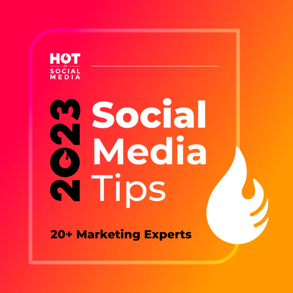 2023 Social Media Marketing Tips