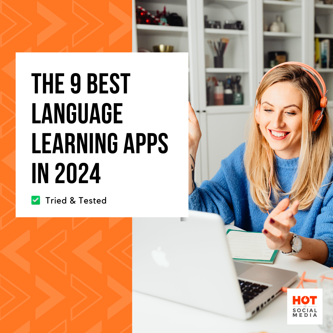 The 9 Best Language Learning Apps in 2024 (Tried & Tested) Hot in